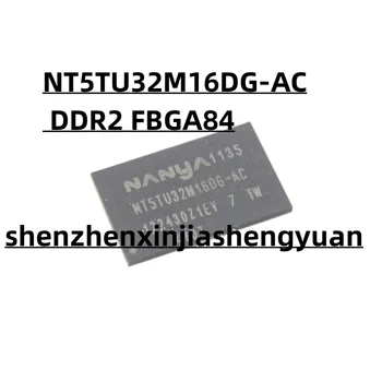 1pcs/Veľa Nových origina NT5TU32M16DG-AC DDR2 FBGA84